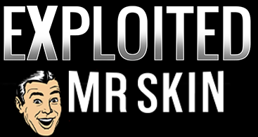 Exploited Mr Skin